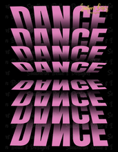 Load image into Gallery viewer, &quot;Dance&quot; Word Art
