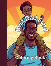Load image into Gallery viewer, Best Dad Ever! Coloring Book
